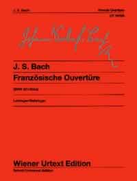 バッハ:フランス風序曲 ロ短調 BWV 831(ハ短調版 BWV 831a付)/ウィーン原典版/ライジンガー編 【輸入:ピアノ】