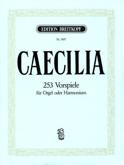 CAECILIA:253のコラール前奏曲集/ラインハルト編 【輸入:オルガン】