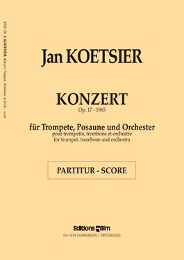 クーツィール:トランペット、トロンボーンとオーケストラのための協奏曲 Op.17 【輸入:複数ソロ楽器とオーケストラ(スコア)】