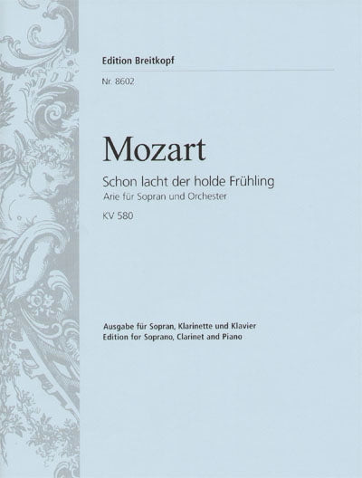 モーツァルト：アリア「すでにやさしき春のほほえみ」 KV 580