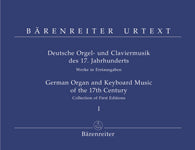 DEUTSCHE ORGEL- UND CLAVIERMUSIK DES 17. JAHRHUNDE 【輸入:オルガン】