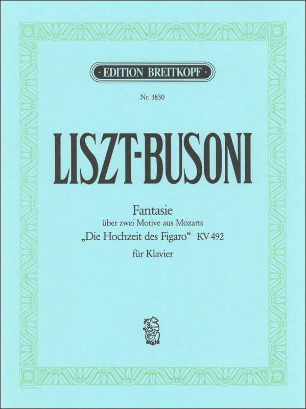 リスト：モーツァルトのオペラ「フィガロの結婚」のモチーフによる幻想