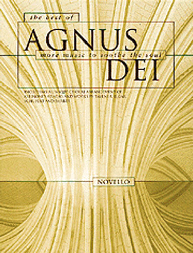 AGNUS DEI, THE BEST OF(S,A,T,B) 【輸入:合唱とピアノ】