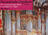 PRAKTISCHE ORGELBUCH, DAS BD.1 【輸入:オルガン】