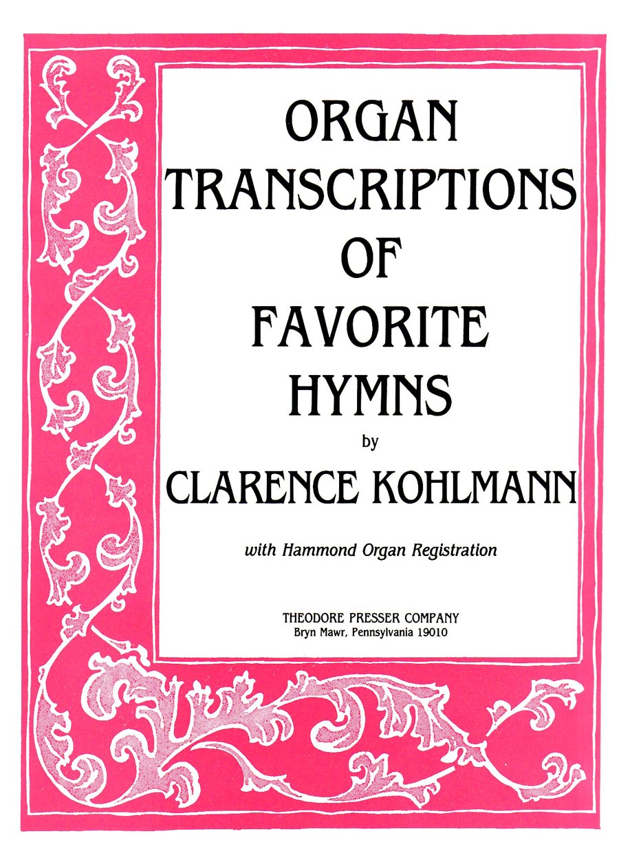 ORGAN TRANSCRIPTIONS OF FAVORITE HYMNS 【輸入:オルガン】