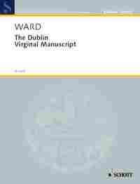 ワード:DUBLIN VIRGINAL MANUSCRIPT, THE 【輸入:ピアノ】