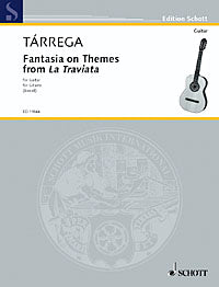タルレガ:「椿姫」の主題による幻想曲 【輸入:ギター】