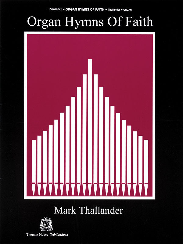 ORGAN HYMNS OF FAITH VOL.1/THALLANDER 【輸入:オルガン】