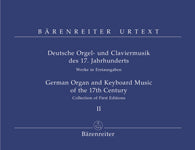 DEUTSCHE ORGEL-UND CLAVIERMUSIK DES 17. JHRHUN II 【輸入:オルガン】