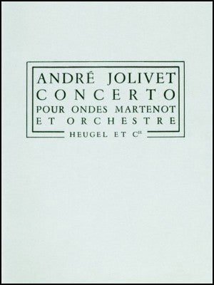 ジョリヴェ:オンド・マルトノのための協奏曲 【輸入:その他の弦楽器とオーケストラ(スコア)】