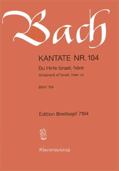 バッハ:カンタータ 第104番「汝イスラエルの羊飼いよ、聞け」 BWV 104(独語・英語)/Haverkampf編 【輸入:合唱とピアノ】