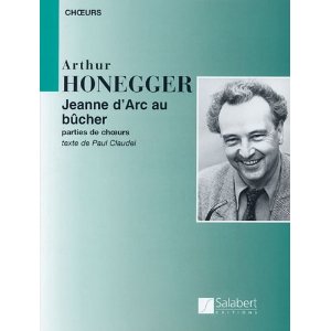 オネゲル:劇的オラトリオ「火刑台上のジャンヌ・ダルク」(仏語) 【輸入:ヴォーカルとピアノ】