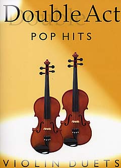 DOUBLE ACT: POP HITS 【輸入:ヴァイオリン】