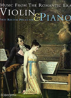 MUSIC FROM THE ROMANTIC ERA: FIRST RECITAL PIECES 【輸入:ヴァイオリン】