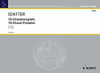 10 CHORALVORSPIELE/SENFTER/BRANER 【輸入:オルガン】