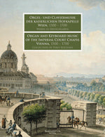 ORGEL U. CLAVIER DER KAISERLICHEN HOFKAPELLE WIEN 【輸入:オルガン】