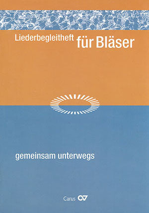 GEMEINSAM UNTERWEGS-BEGLEITHEFT FUR BLASER 【輸入:合唱とピアノ】