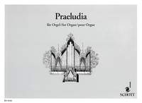 PRAELUDIA FUR ORGEL ODER HARMONIUM 【輸入:オルガン】