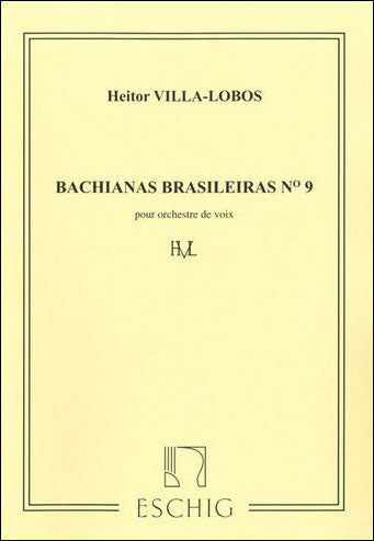 ヴィラ=ロボス:ブラジル風バッハ 第9番 【輸入:合唱とピアノ】