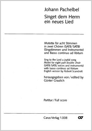 パッヘルベル:SINGET DEM HERRN EIN NEUES LIED(S,A,T,B): PARTITUR 【輸入:合唱とピアノ】