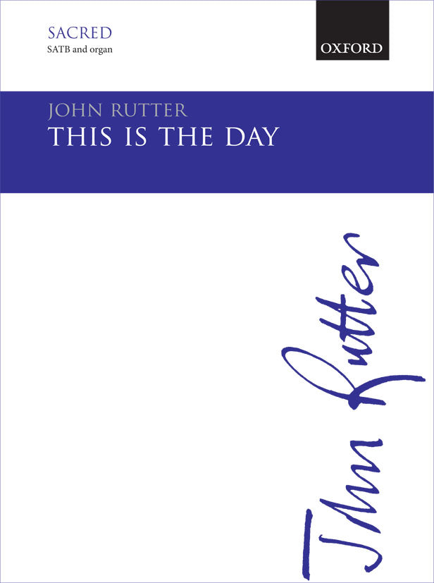 ラター:This is the day(S,A,T,B.Org) 【輸入:合唱とピアノ】