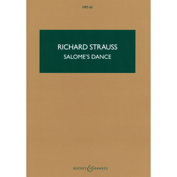 シュトラウス:オペラ「サロメ」 Op.54 より サロメの7つのヴェールの踊り: スタディ・スコア 【輸入:オーケストラ(スコア)】