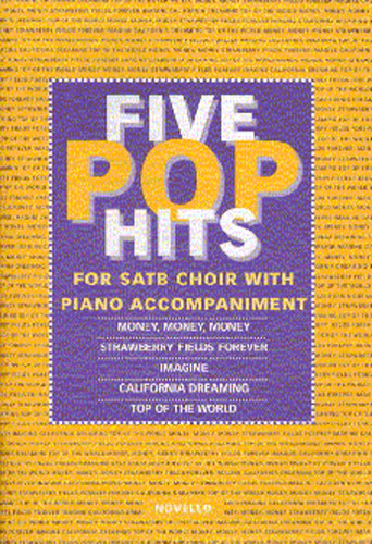 5 POP HITS(S,A,T,B)/E 【輸入:合唱とピアノ】