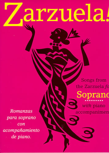 SONGS FROM THE ZARZUELA FOR SOPRANO 【輸入:ヴォーカルとピアノ】