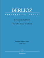 ベルリオーズ：オラトリオ「キリストの幼時」 Op.25(仏語・英語)/原典 