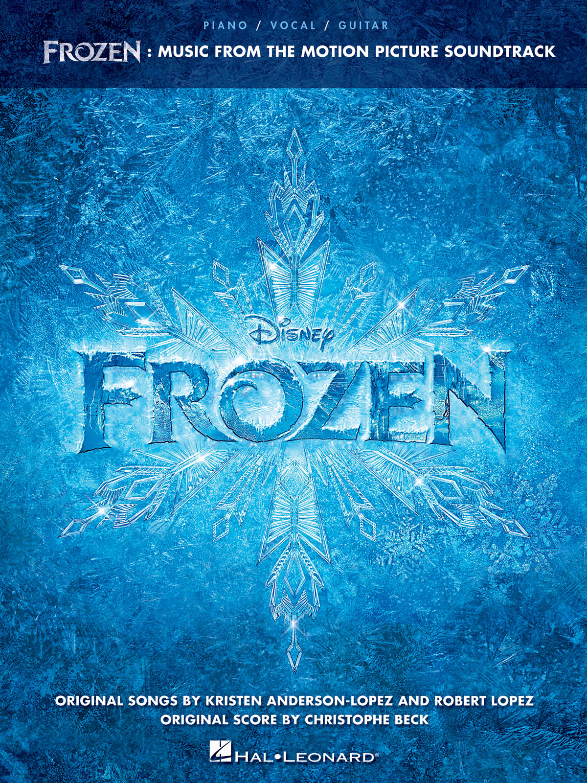アンダーソン=ロペス:ディズニー映画「アナと雪の女王」 サウンドトラックより 【輸入:ヴォーカル/ピアノ/ギター】