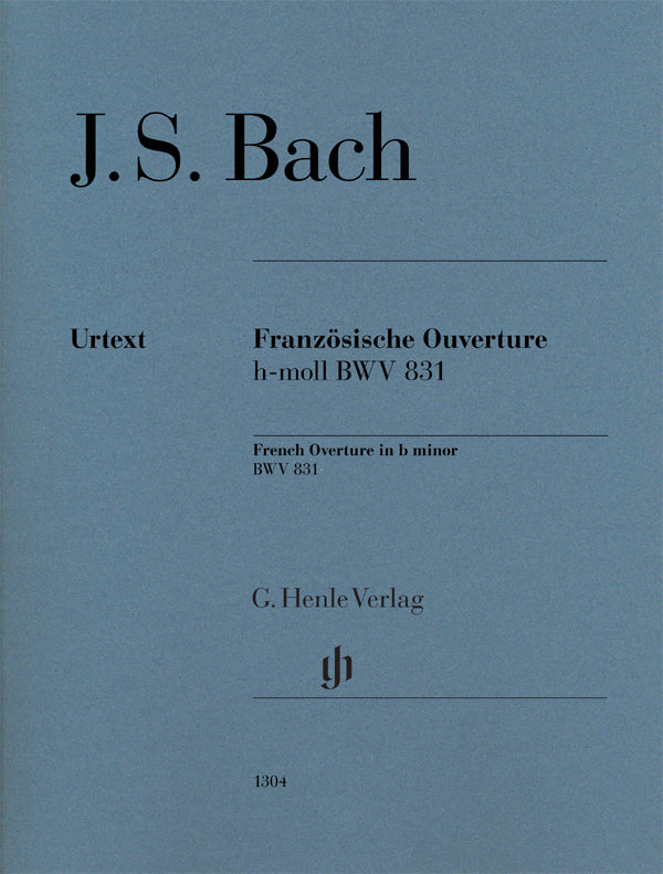 バッハ:フランス風序曲 ロ短調 BWV 831/原典版/Steglich編/Theopold運指 【輸入:ピアノ】
