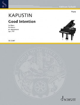 カプースチン:グッド・インテンション Op.137 【輸入:ピアノ】