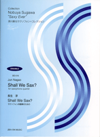 SEOー016 Shall We Sax?/サクソフォン四重奏のための