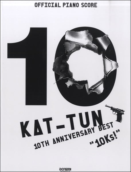 KAT-TUN/KAT-TUN10TH ANNIVERSARY BEST 10Ks!