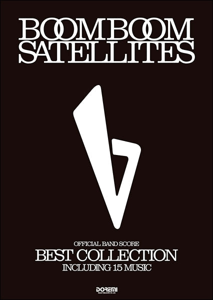 オフィシャルバンドスコア BOOM BOOM SATELLITES/Best Collection