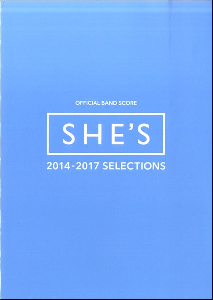 オフィシャルバンドスコア SHE’S/2014-2017 SELECTIONS