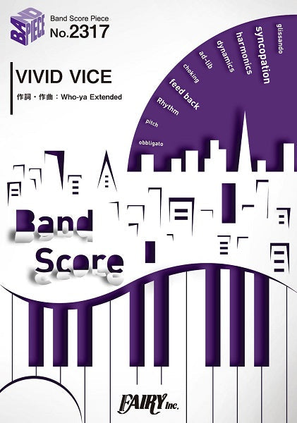 BP2317 バンドスコアピース VIVID VICE/Who-ya Extended
