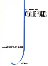 チャーリー・パーカー ジャズ・インプロヴィゼイション・シリーズ
