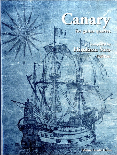 佐藤弘和:ギター四重奏のためのCanary(カナリー)