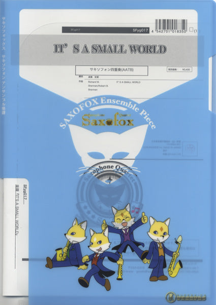 サキソフォックスシリーズ 楽譜『IT’S A SMALL WORLD(Sax4)』 Sax4(AATB)