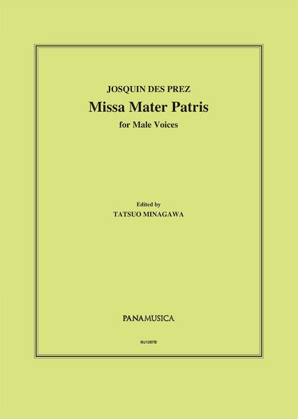 Josquin Des Pres Missa Mater Patris