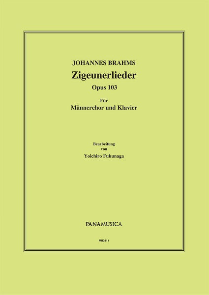 Brahms/Fukunaga Zigeunerlieder Op.103