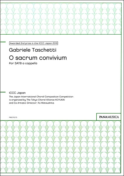 GABRIELE TASCHETTI O SACRUM CONVIVIUM for SATB a CAPPELLA 【混声四部】