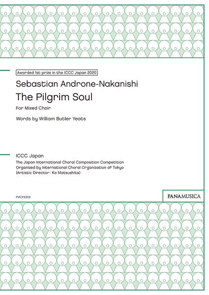 Sebastian ANDRONE-NAKANISHI The Pilgrim Soul for Mixed Choir
