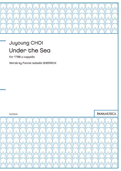 Juyoung CHOI Under the Sea for TTBB a cappella