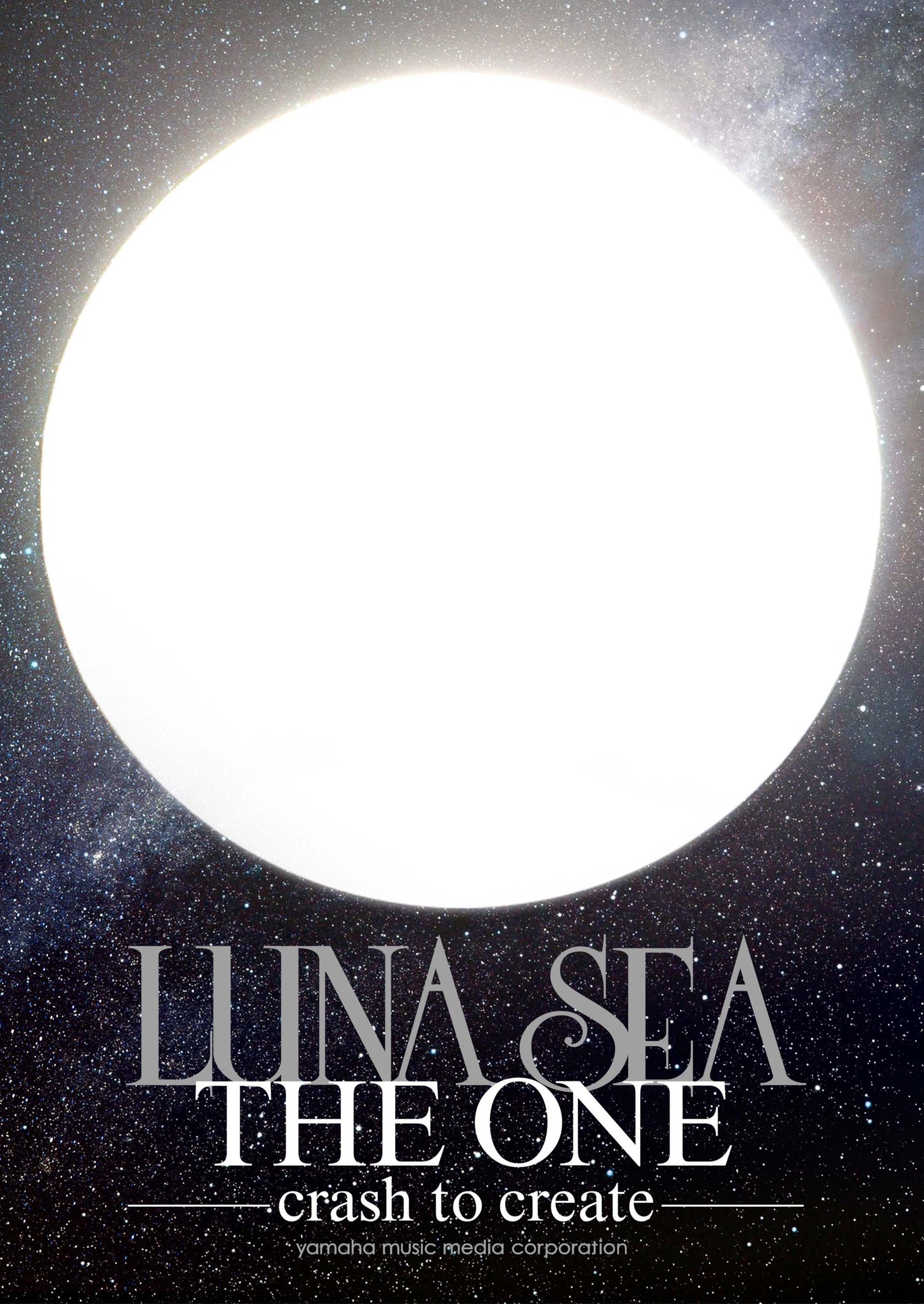 バンドスコア LUNA SEA 「THE ONE -crash to create-」