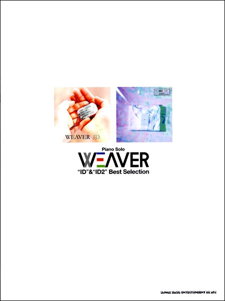 Piano Solo WEAVER 「ID」&「ID2」 Best Selection