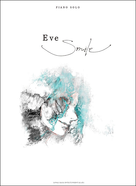 ピアノソロ Eve「Smile」