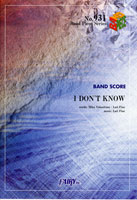 BP931 バンドスコアピース I DON’T KNOW/MICA 3 CHU