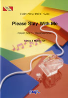 PP851 ピアノピース Please Stay With Me/YUI